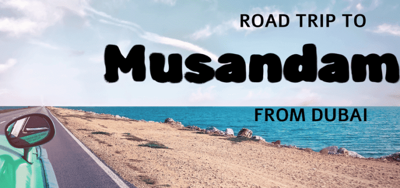 Musandam trip from Dubai by car