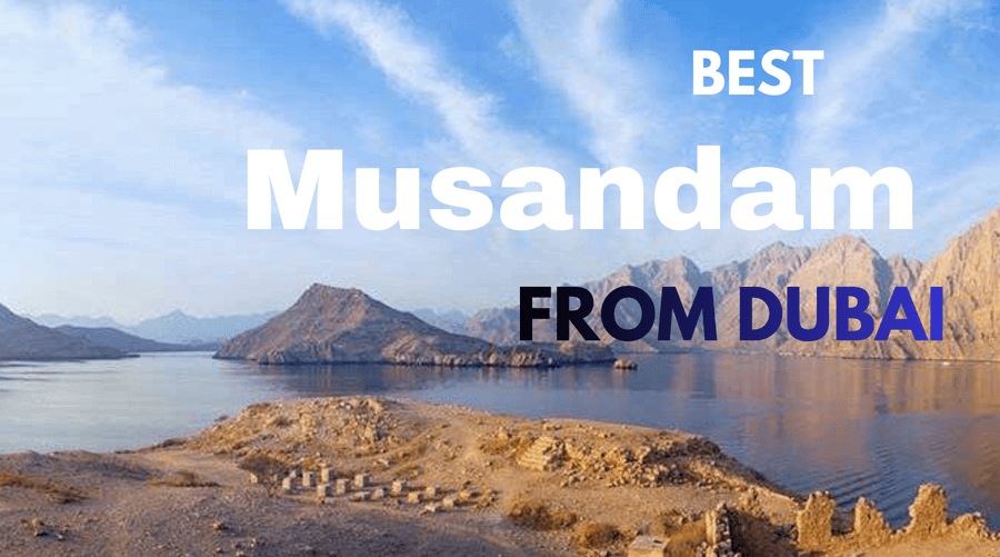 Best Musandam Tours from Dubai