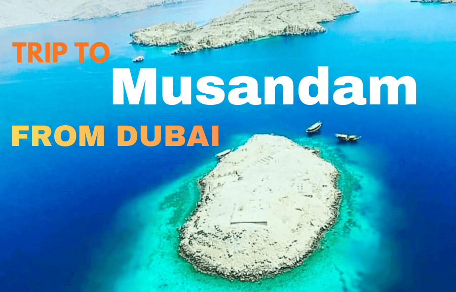 Trip to Musandam from Dubai