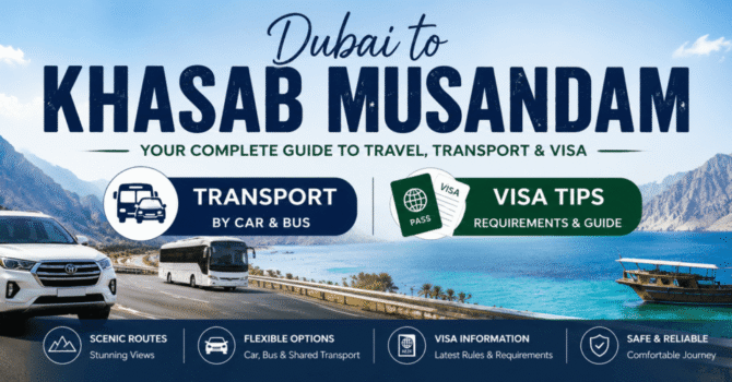 dubai-to-khasab-musandam-transport-and-visa Dubai to Khasab Musandam Transport & Visa Guide
